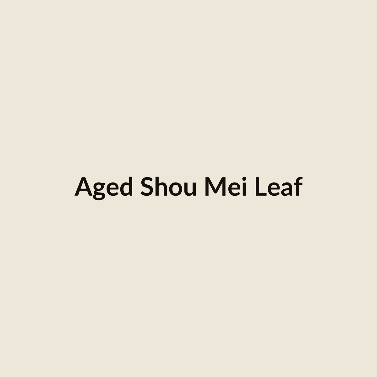 Aged Shou Mei white tea leaf (placeholder)